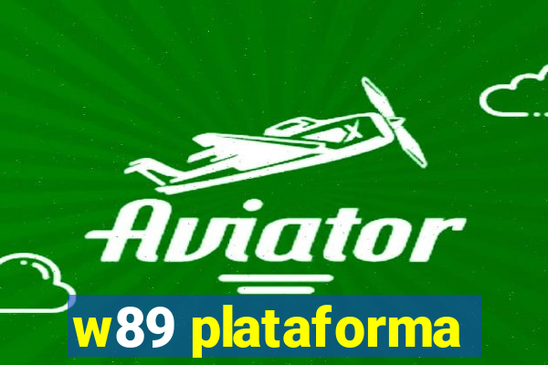 w89 plataforma